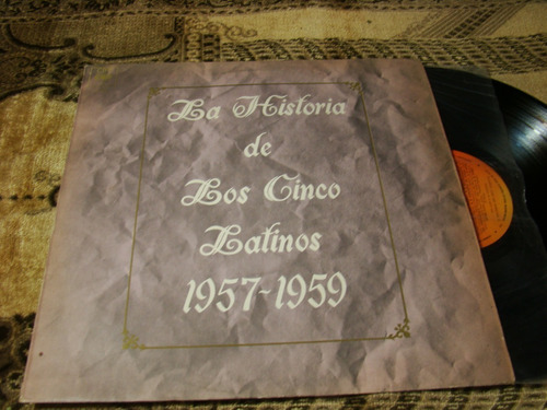 Los Cinco Latinos La Historia De 1957-1959 1979 Arg Vinilo 