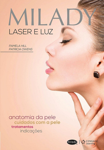 Milady laser e luz, de Hill, Pamela. Editora Cengage Learning Edições Ltda., capa mole em português, 2016