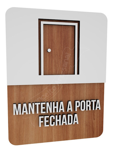 Placa Indicativa Mantenha A Porta Fechada Recepção Hotel Bar