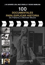 100 Documentales Para Explicar Historia