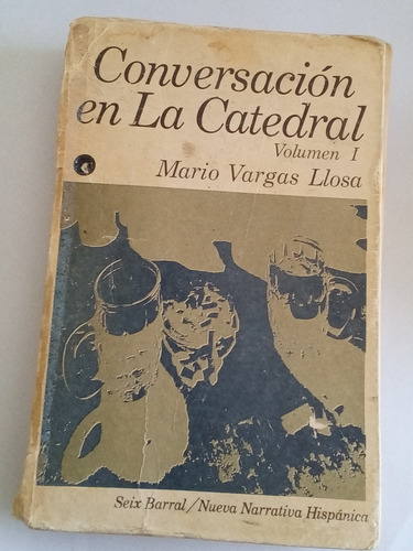 Mario Vargas Llosa Conversación En La Catedral 1 Libro 1971