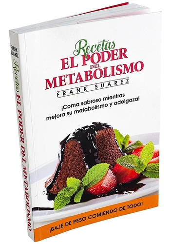 Libro Recetas El Poder Del Metabolismo