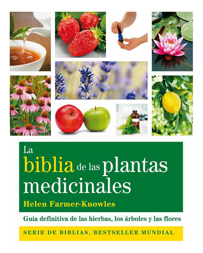 Biblia De Plantas Medicinales Y Curativas - Farmer-knowles