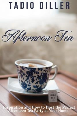 Libro Afternoon Tea: Downton Abbey Style Afternoon Tea In...