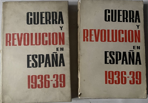 Guerra Y Revolución En España 1936-1939 2 Tomos    A6