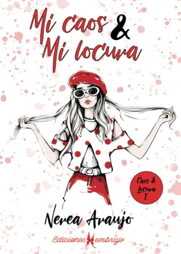 Libro: Mi Caos & Mi Locura (spanish Edition)