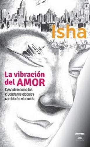 Libro La Vibracion Del Amor Autora Isha