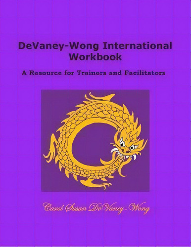 Devaney-wong International Workbook, De Carol Susan Devaney-wong. Editorial C Eldon Taylor, Tapa Blanda En Inglés