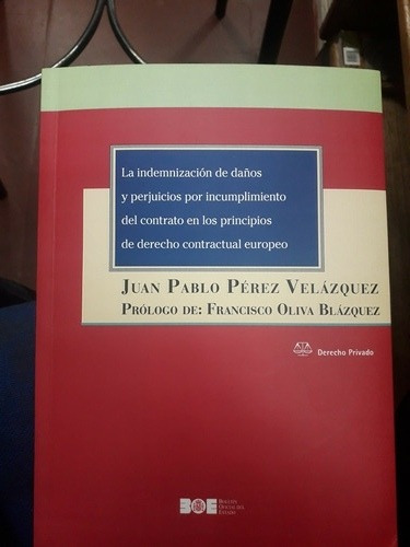 Libro La Indemnización De Daños Y Perjuicios Por Incumplimi.