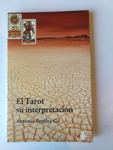 El Tarot Su Interpretación Antonio Peralta Gil