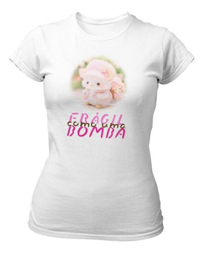 Camiseta Baby Look Fem Estampa Frágil Como Uma Frase Humor