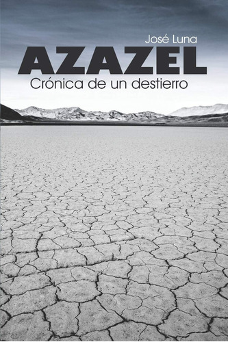 Libro: Azazel: Crónica De Un Destierro (spanish Edition)