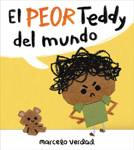 Libro: El Peor Teddy Del Mundo (the Worst Teddy Ever) (spani