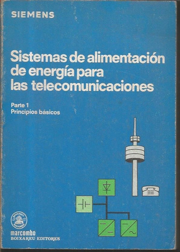 Libro / Sistemas De Alimentacion De Energia Telecomuniciones