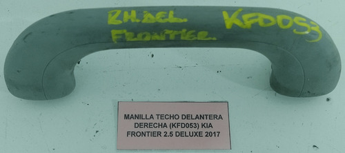 Manilla Techo Delantera Derecha Kia Frontier 2.5 2017 