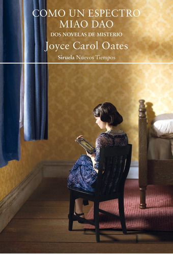 Libro Como Un Espectro / Miao Dao - Oates,joyce Carol