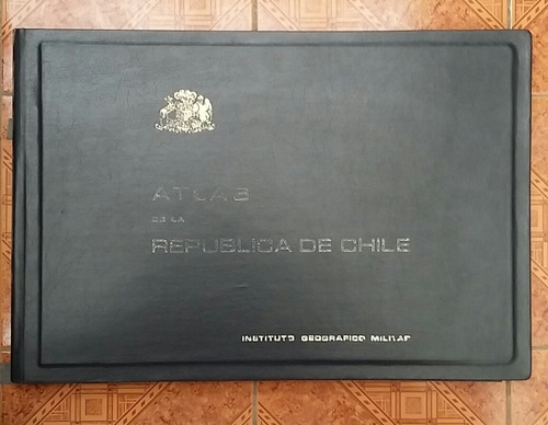 Atlas De La Republica De Chile