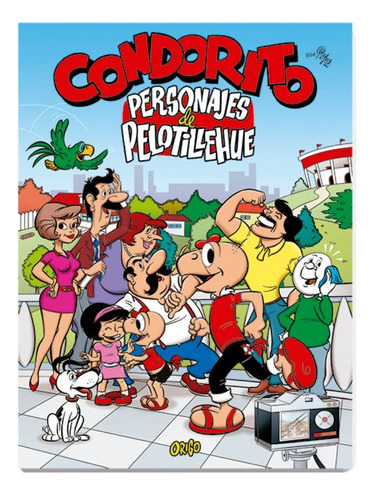 Condorito Personajes De Pelotillehue Pepo