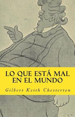 Libro Lo Que Esta Mal En El Mundo - G K Chesterton