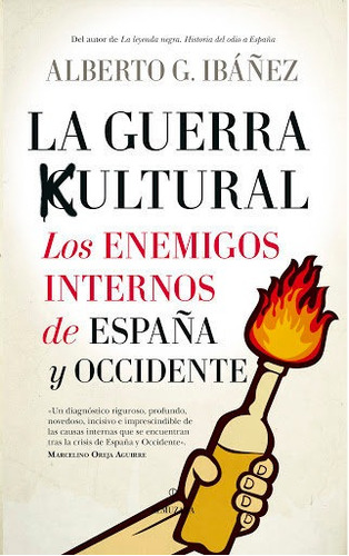 Libro La Guerra Cultural: Los Enemigos Internos De Espaã±...
