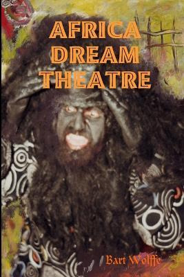 Libro Africa Dream Theatre - Bart Wolffe