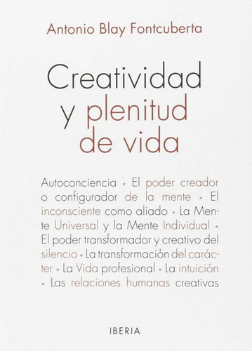464. Creatividad Y Plenitud De Vida (libro Original)