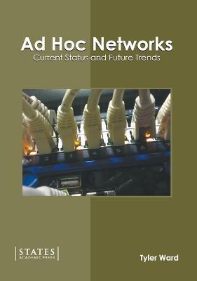 Libro Ad Hoc Networks: Current Status And Future Trends -...