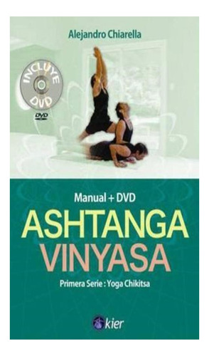 Ashtanga Vinyasa - Alejandro Chiarella Alejandro Chiarella 