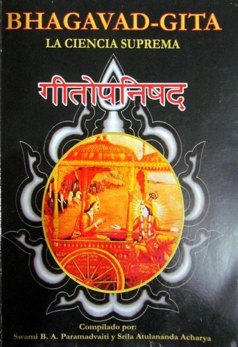 Bhagavad Gita La Ciencia Suprema Ghandi Libro Sagrado