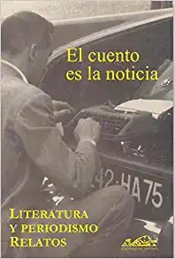 El Cuento Es La Noticia - Vv Aa (libro) - Nuevo