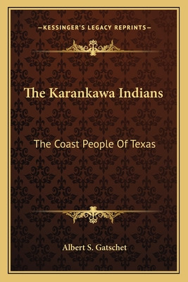 Libro The Karankawa Indians: The Coast People Of Texas - ...