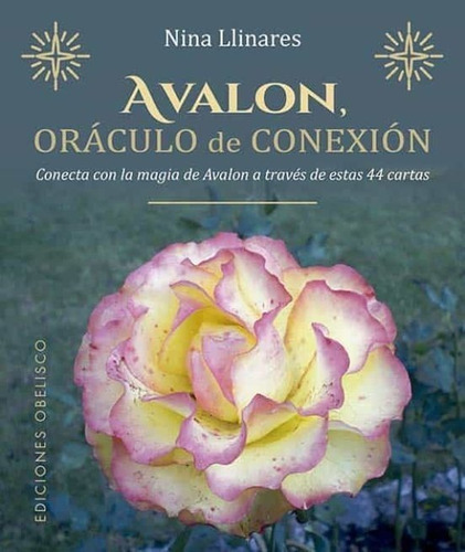 Avalon, Oraculo De Conexion + Cartas, De Nina, Llinares. Editorial Obelisco, Tapa Dura En Español, 2023