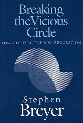 Libro Breaking The Vicious Circle - Stephen Breyer