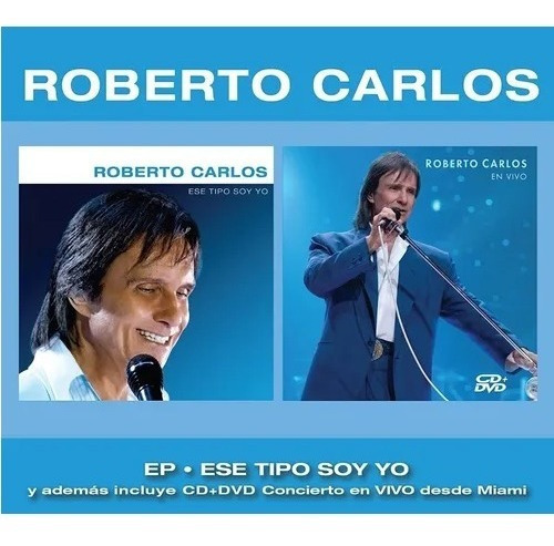 Roberto Carlos: Ese Tipo Soy Yo Cd + Dvd Desde Miami En Vivo