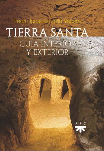 Libro Tierra Santa Guia Interior Y Exterior - Fraile Yeco...