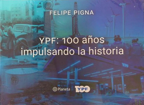 100 Anos De Ypf - Ypf