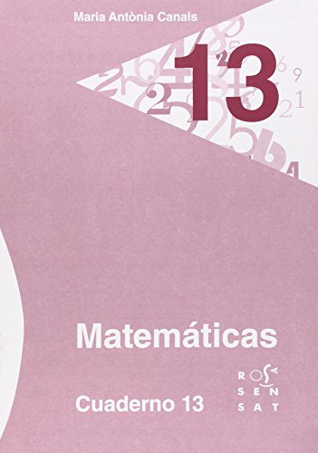 Matematicas Cuaderno 13 -los Cuadernos De Maria Antònia Cana