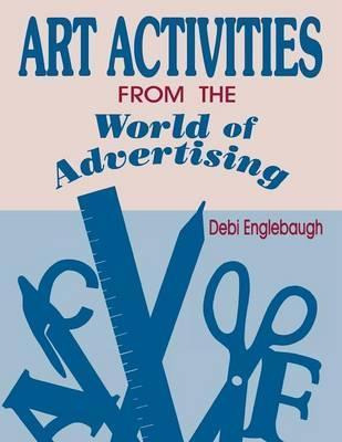 Libro Art Activities From The World Of Advertising - Debi...