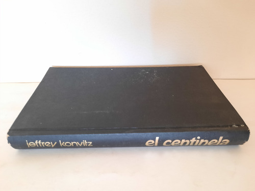 El Centinela. Jeffrey Konvitz. (Usado)