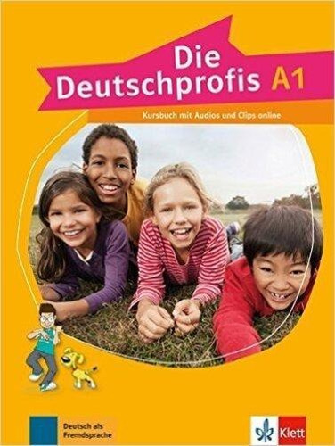 Die Deutschprofis A1 - Kurbuch Mit Audios Und Clip Online