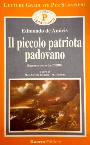 Il Piccolo Patriota Padovano -en Italiano- Liv. Principianti