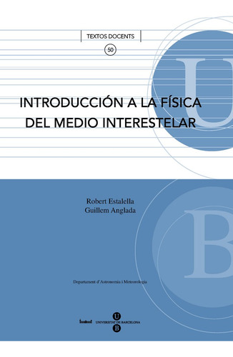 Introduccion A La Fisica Del Medio Interestelar Llibre + Cd-