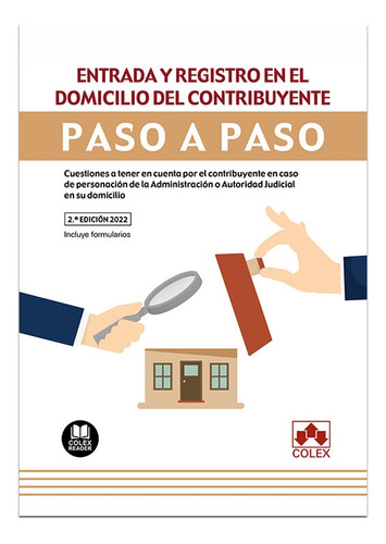 Entrada Y Registro En El Domicilio Del Contribuyente -   - *