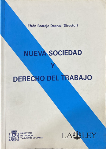 Nueva Sociedad Y Derecho Del Trabajo