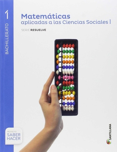 Libro Matematicas Serie Resuelve Ciencias Sociales 1bto Sabe