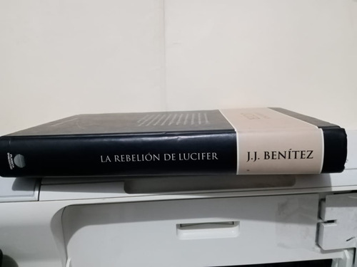 La Rebelión De Lucifer J. J. Benítez / Edición De Lujo (Usado)