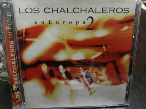 Los Chalchaleros En Europa 2