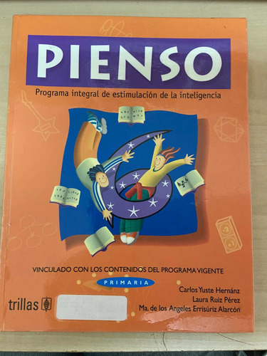 Pienso 6, Editorial Trillas Carlos Yuste Hernánz