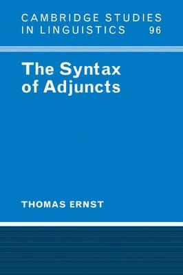 Cambridge Studies In Linguistics: The Syntax Of Adjuncts ...