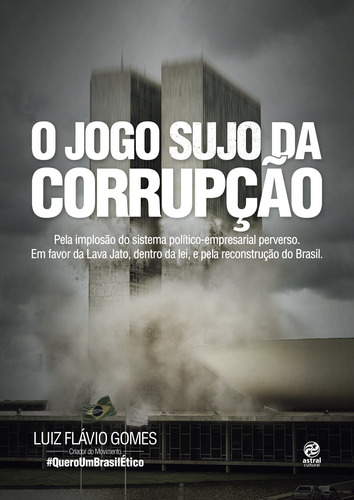 O Jogo Sujo Da Corrupção